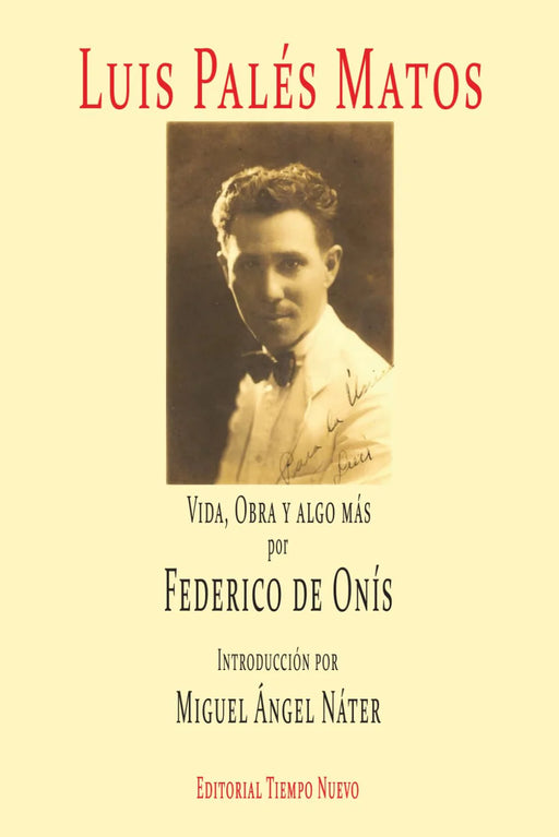 Luis Palés Matos: vida, obra y algo más