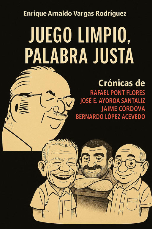 Juego Limpio, Palabra Justa