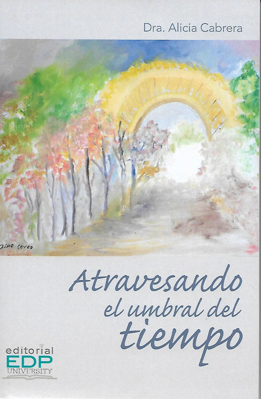 Atravesando el umbral del tiempo