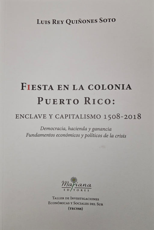 Fiesta en la colonia: Puerto Ricio