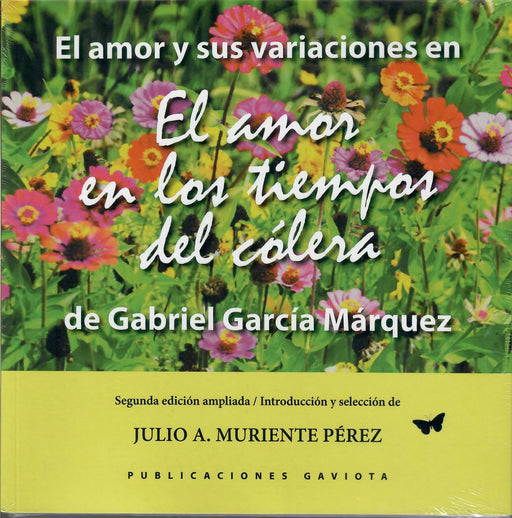 El Amor en los Tiempos del Cólera