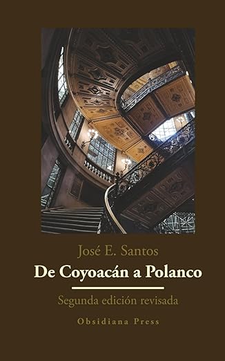 De Coyoacán a Polanco