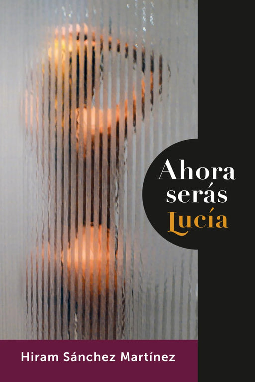Ahora serás Lucía