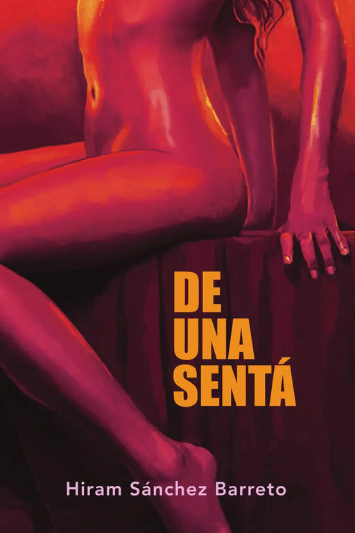DE UNA SENTÁ