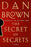The Secret of Secrets: A Novel by Dan Brown