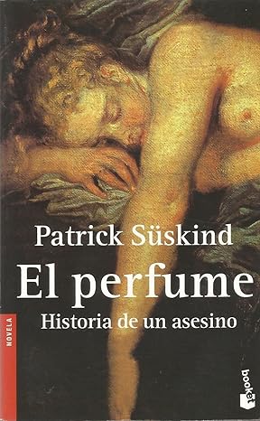 El perfume- Patrick Suskind