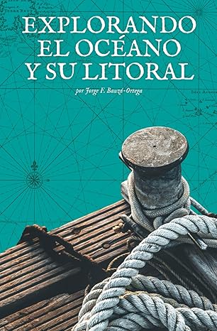 Explorando el océano y su litoral-Jorge Bauzá Ortega