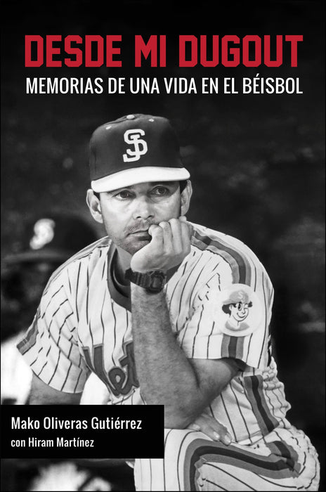 Desde mi Dugout -Memorias de Mako Oliveras