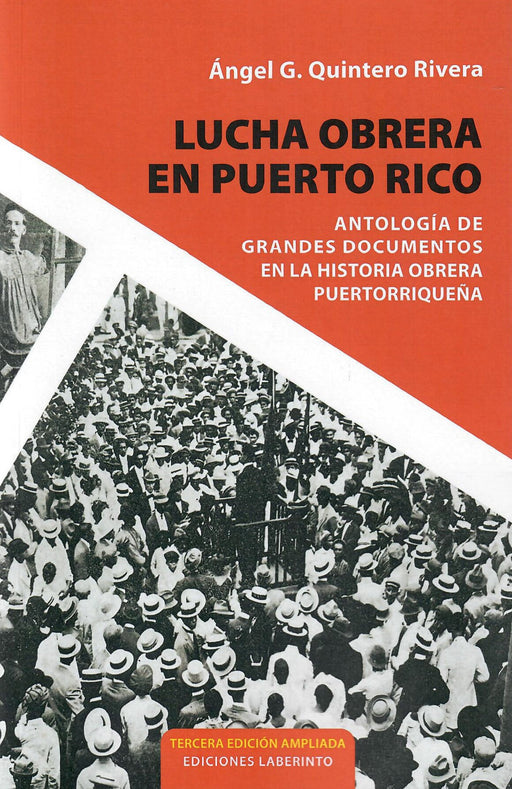 LUCHA OBRERA EN PUERTO RICO - Ángel G. Quintero Rivera
VENDOR
EDICIONES LABERINTO