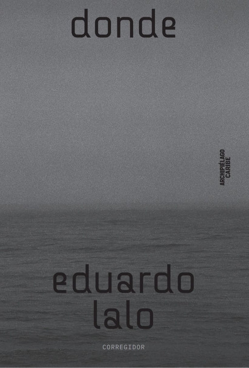 Donde -Eduardo Lalo