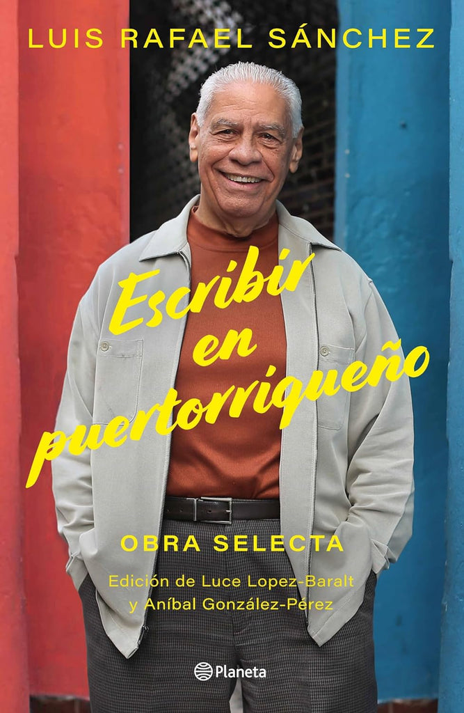 Escribir en puertorriqueño- Luis Rafael Sánchez— Librería El Candil