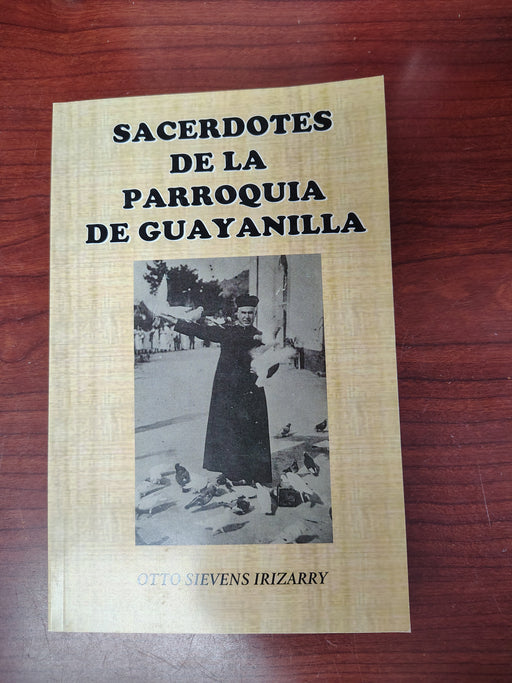 Sacerdotes de la Parroquia de Guayanilla-Otto Sievens Irizarry