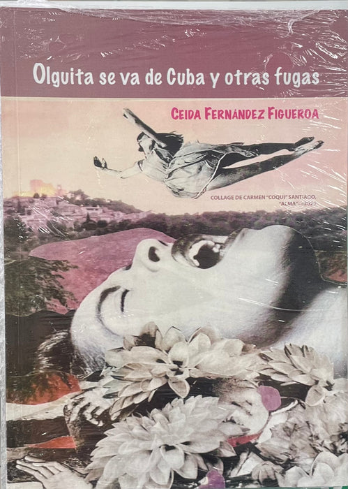 Olguita se va de Cuba y otras fugas
