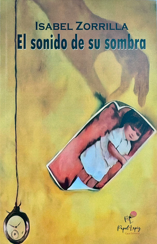 El sonido de su sombra-Isabel Zorrilla