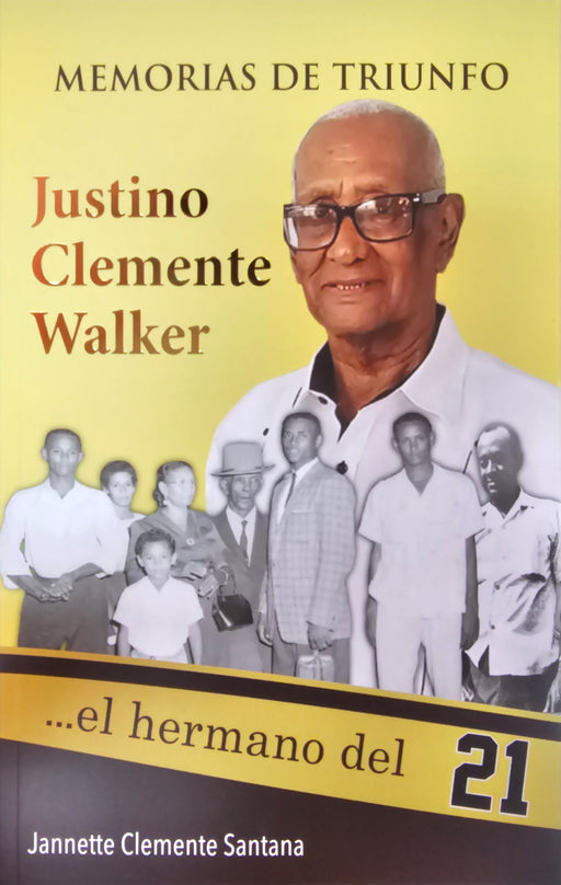 Memorias de Triunfo Justino Clemente Walker
