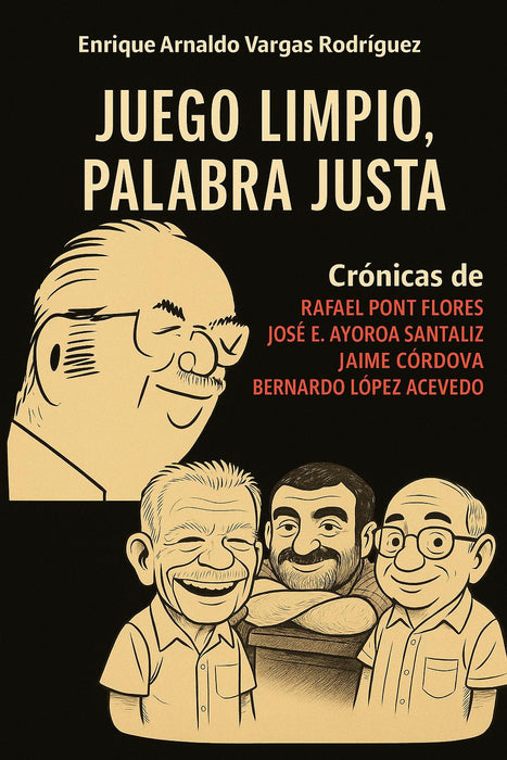 Juego Limpio, Palabra Justa