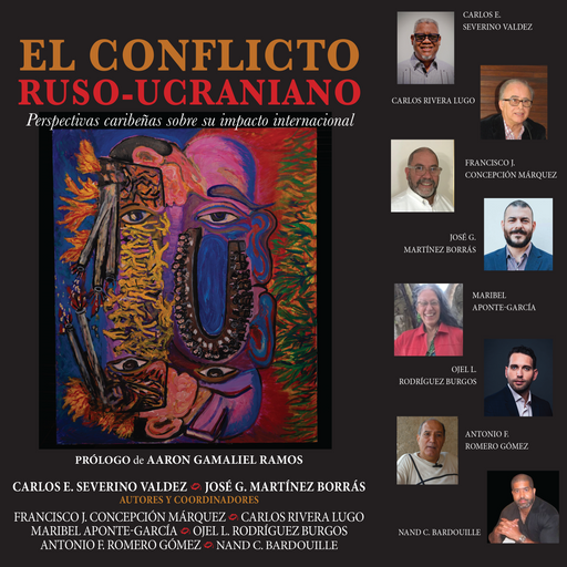 El conflicto Ruso-Ucraniano: Perspectivas caribeñas sobre su impacto internacional