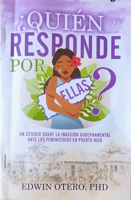 ¿Quién responde por ellas?- Edwin Otero