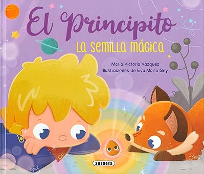 El Principito: La semilla mágica