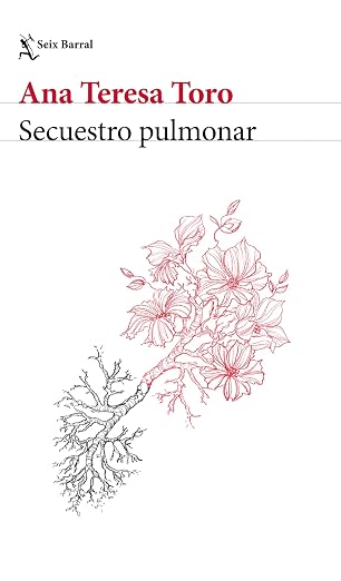 Secuestro Pulmonar-Ana Teresa Toro