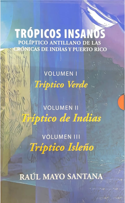 Trópicos insanos