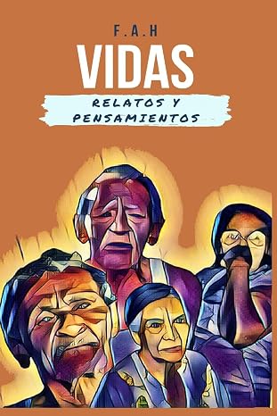Vidas: Relatos y Pensamientos