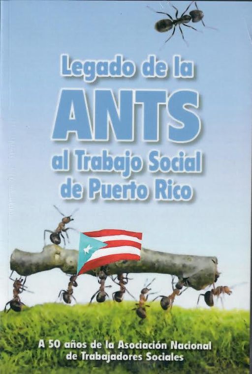 Legado de la ANTS al Trabajo Social de Puerto Rico