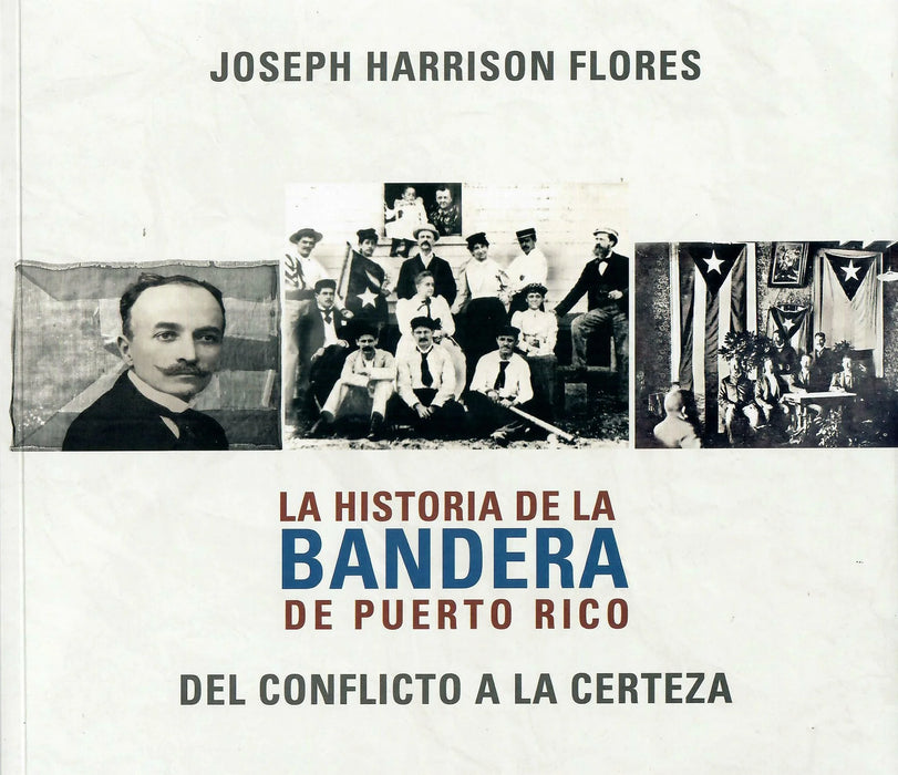 La Historia de la Bandera de Puerto Rico