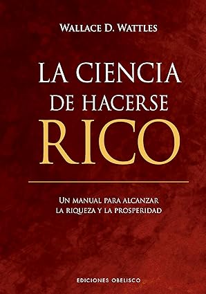 La ciencia de hacerse rico
