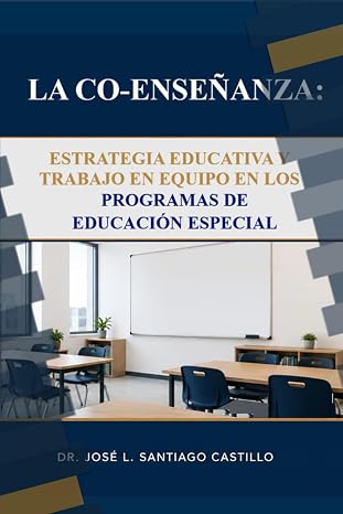 LA CO-ENSEÑANZA: Estrategia educativa y trabajo en equipo en los Programas de Educación Especial