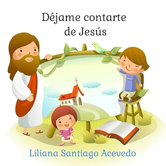 Déjame contarte de Jesús