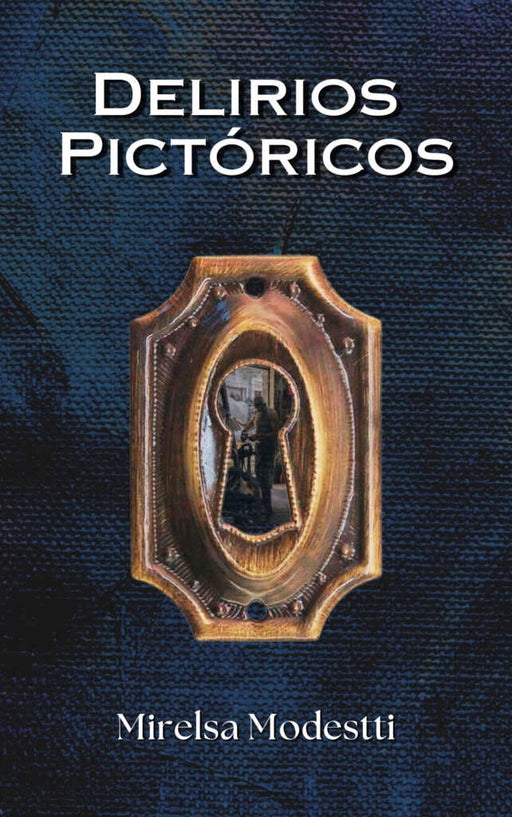 Delirios pictóricos