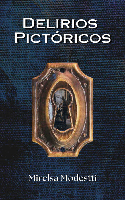 Delirios pictóricos