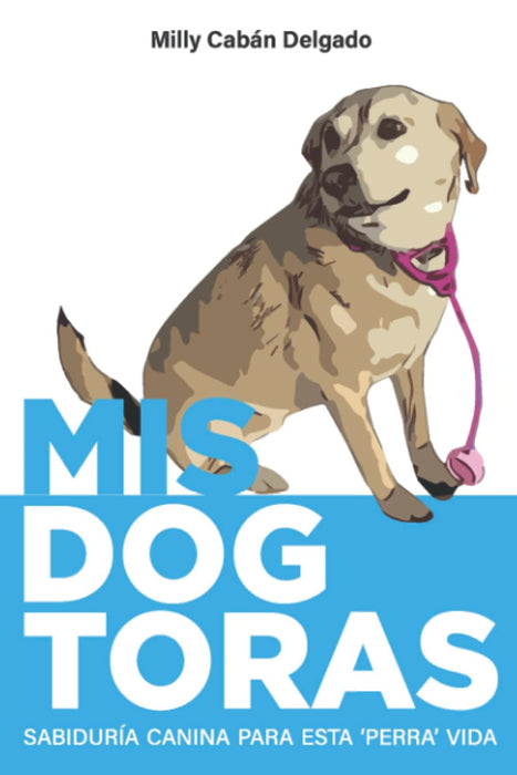 Mis Dogtoras