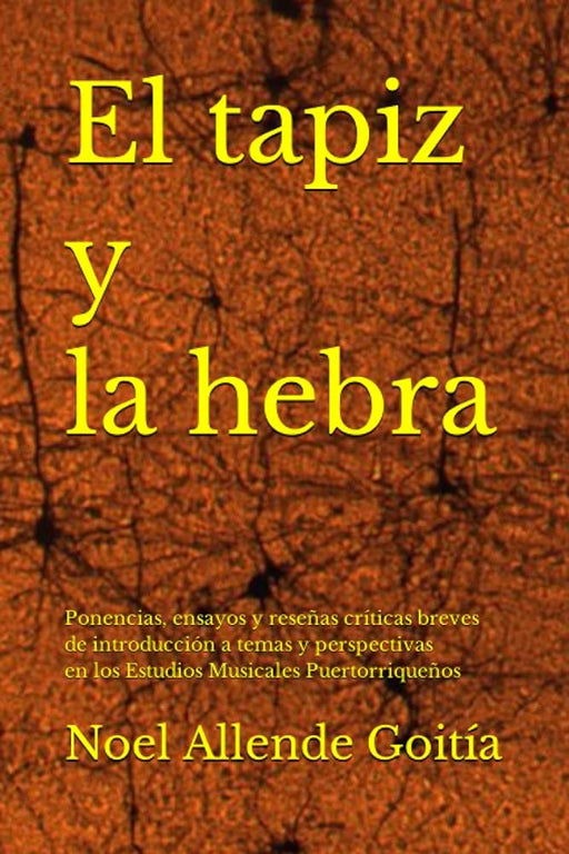 El tapiz y la hebra