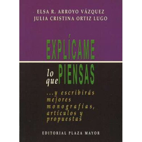 Explicame llo que piensas