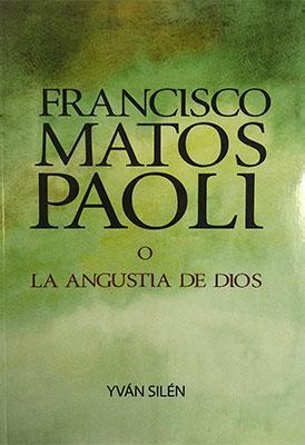 Francisco Matos Paoli o la Angustia de Dios