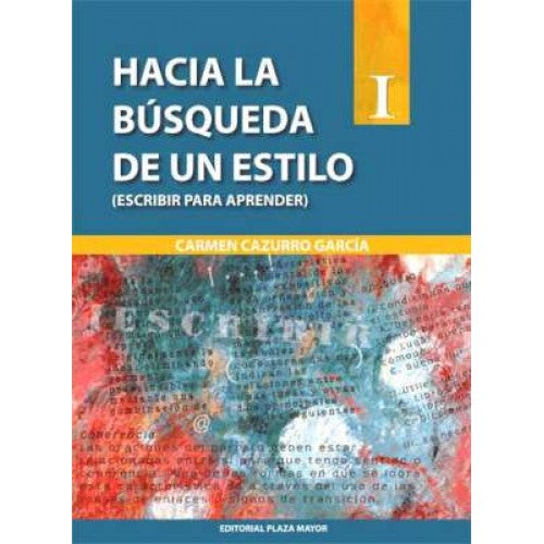 Hacia la busqued de un estilo