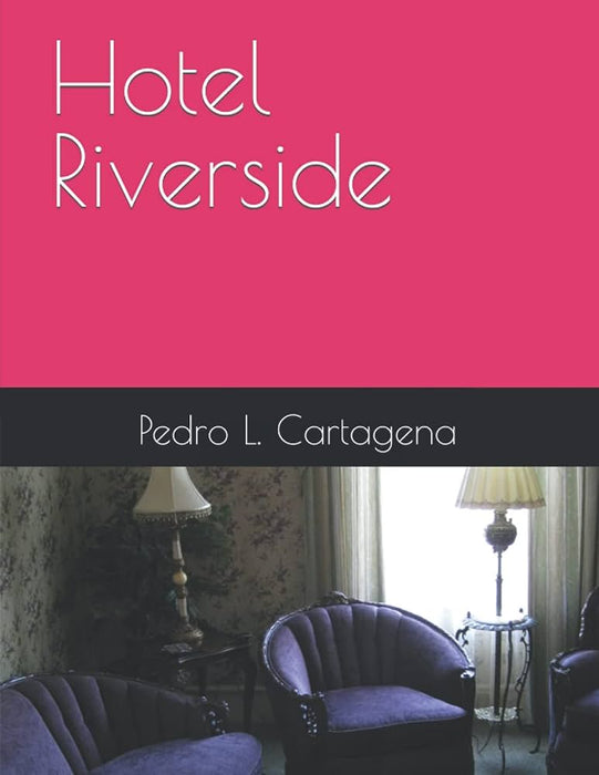 Hotel Riverside