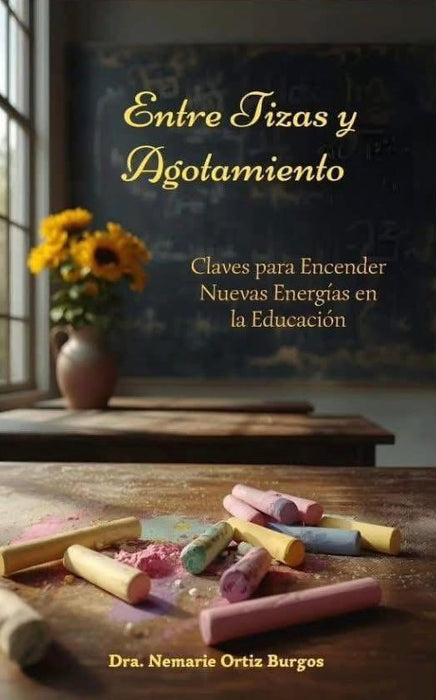 Entre tizas y agotamiento