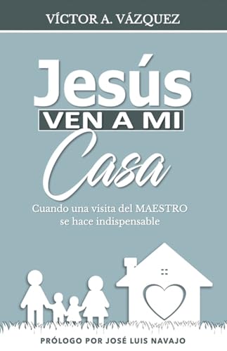 Jesús ven a mi