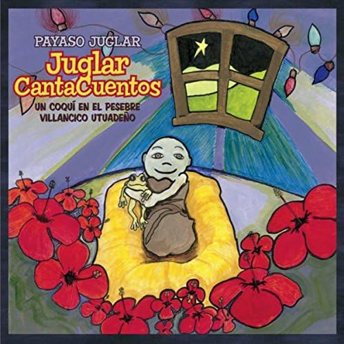 Payaso Juglar Canta Cuentos