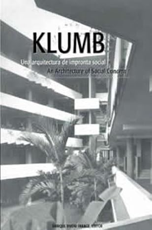 Klumb: Una arquitectura de impronta social
