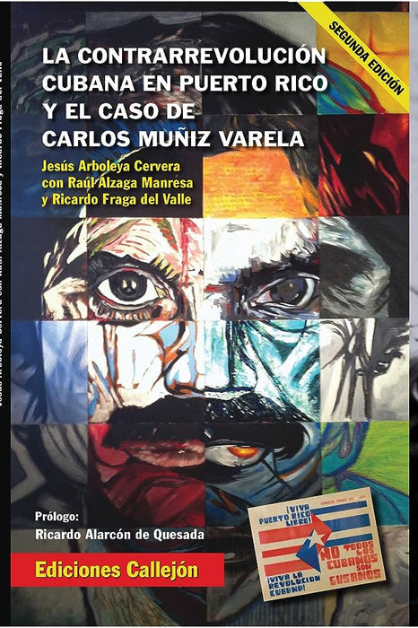 La contrarrevolución Cubana en Puerto Rico y el caso d Carlos Muñiz Varela