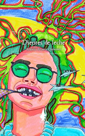 Dientes de Leche | Aidalís Rivera Quiñones
