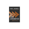 El Líder Carismático - John C Maxwell