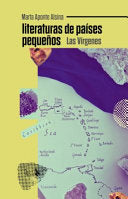 Literatura de países pequeños: Las Vírgenes | Marta Aponte Alsina