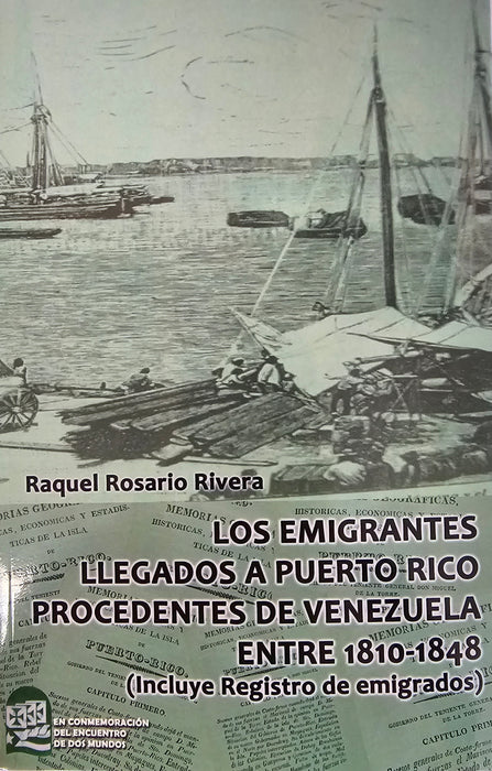 Los Emigrantes llegados a Puerto Rico procedentes de Venezuela entre 1810-1848