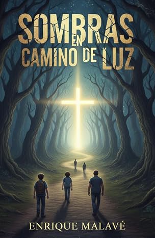 Sombras en Camino de Luz