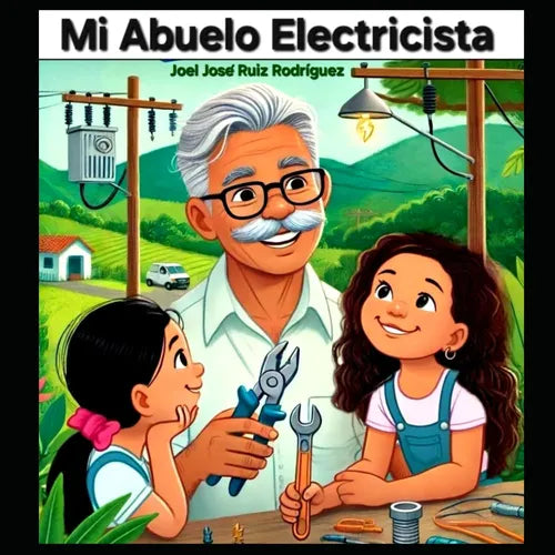 Mi abuelo electricista
